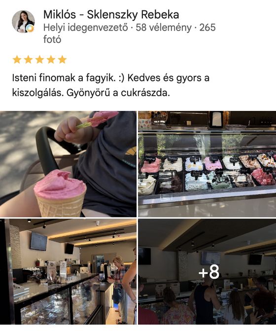 Google-értékelés, 5 csillag — Miklós-Sklenszky Rebeka: „Isteni finomak a fagyik. Kedves és gyors a kiszolgálás. Gyönyörű a cukrászda.”